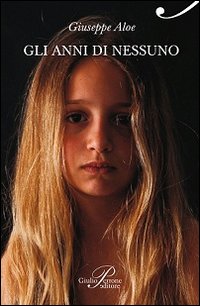 ANNI DI NESSUNO (GLI)