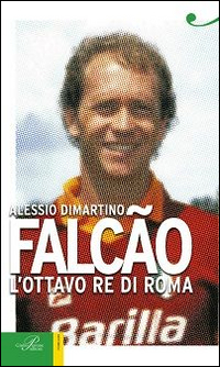 FALCÃO. L'OTTAVO RE DI ROMA