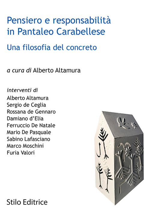 PENSIERO E RESPONSABILITÀ IN PANTALEO CARABELLESE. UNA FILOSOFIA DEL CONCRETO