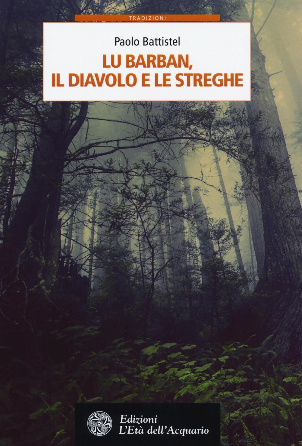 LU BARBAN , IL DIAVOLO E LE STREGHE