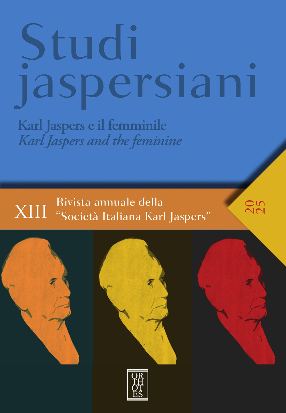KARL JASPERS E IL FEMMINILE. IN DIALOGO CON LE FILOSOFE DEL NOVECENTO
