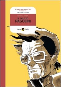 DELITTO PASOLINI (IL)