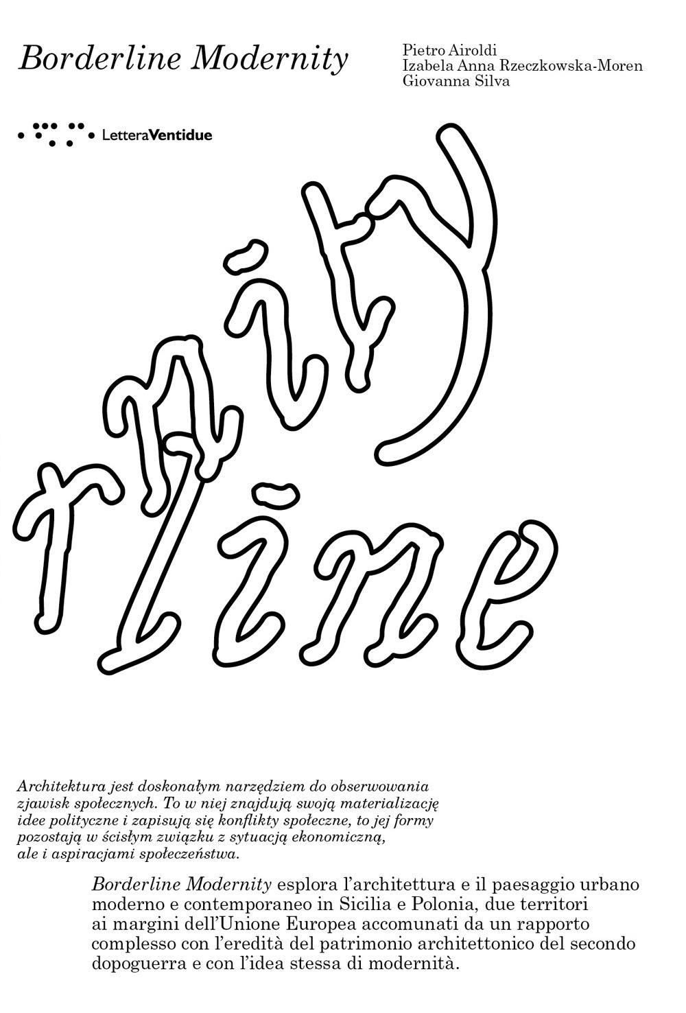 BORDERLINE MODERNITY. EDIZ. ITALIANA E INGLESE