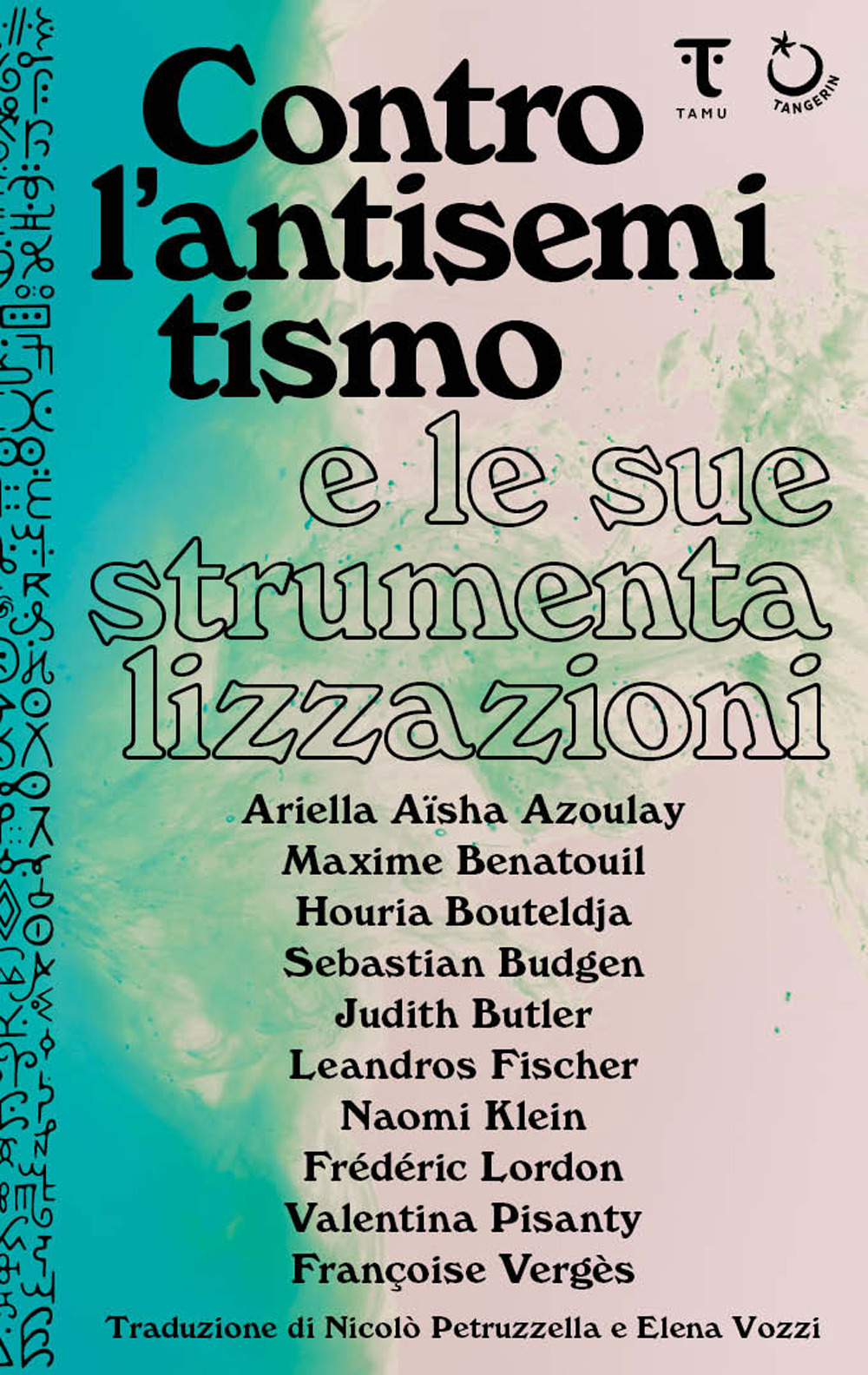 Contro l’antisemitismo e le sue strumentalizzazioni