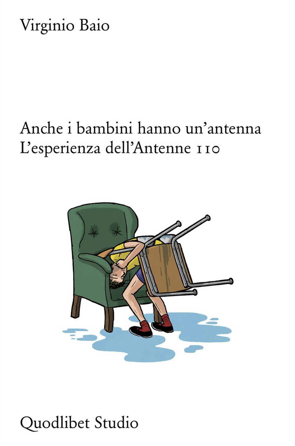 ANCHE I BAMBINI HANNO UN’ANTENNA. L’ESPERIENZA DELL’ANTENNE 110