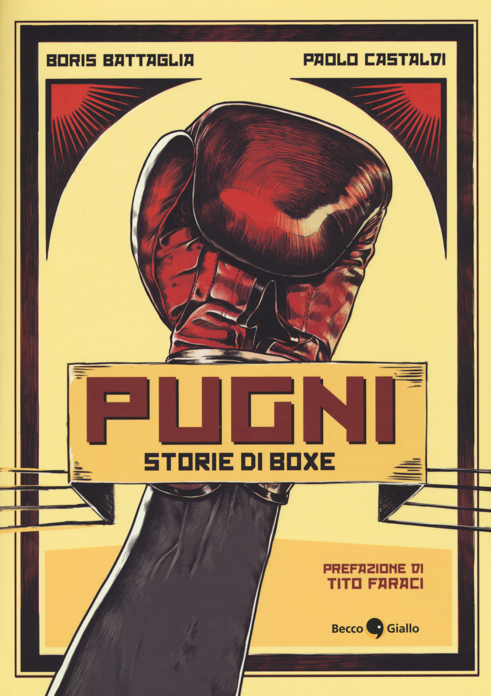 PUGNI. STORIE DI BOXE