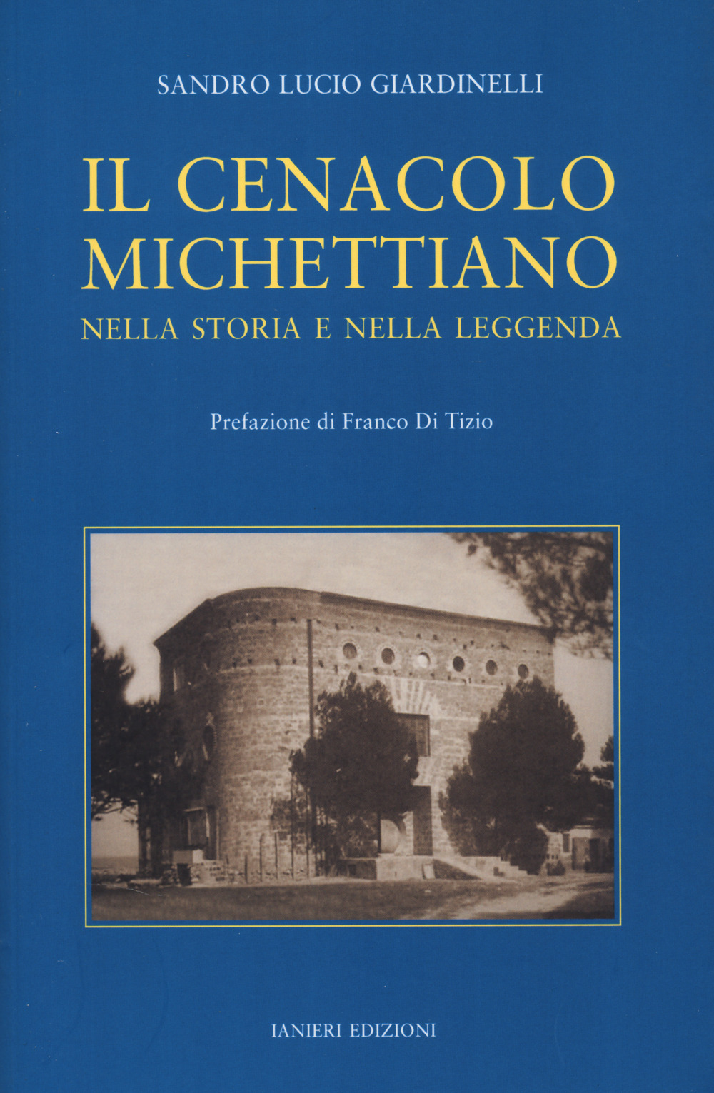 CENACOLO MICHETTIANO (IL)