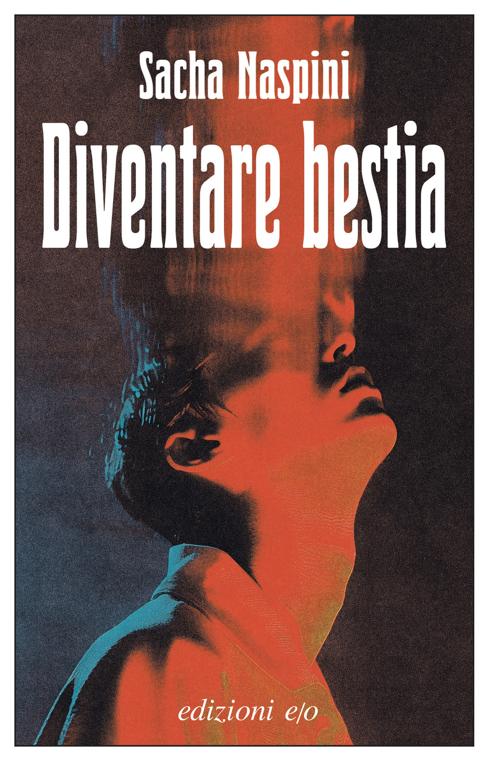 DIVENTARE BESTIA