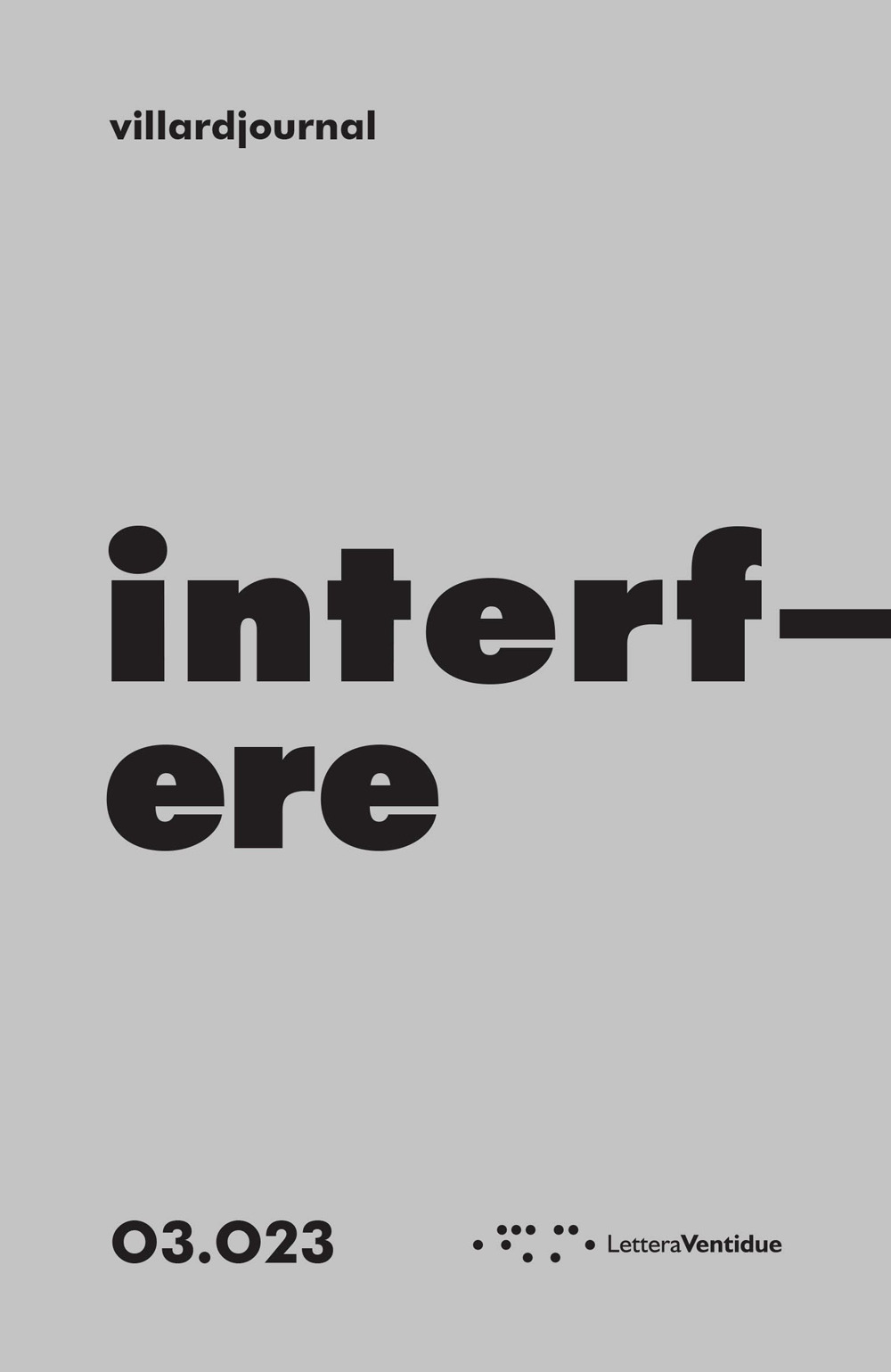 INTERFERE. VILLARDJOURNAL (2023)