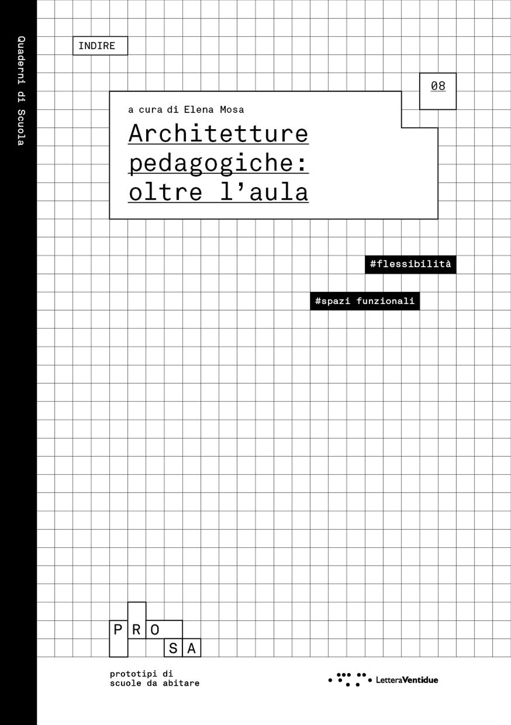 ARCHITETTURE PEDAGOGICHE: OLTRE L'AULA