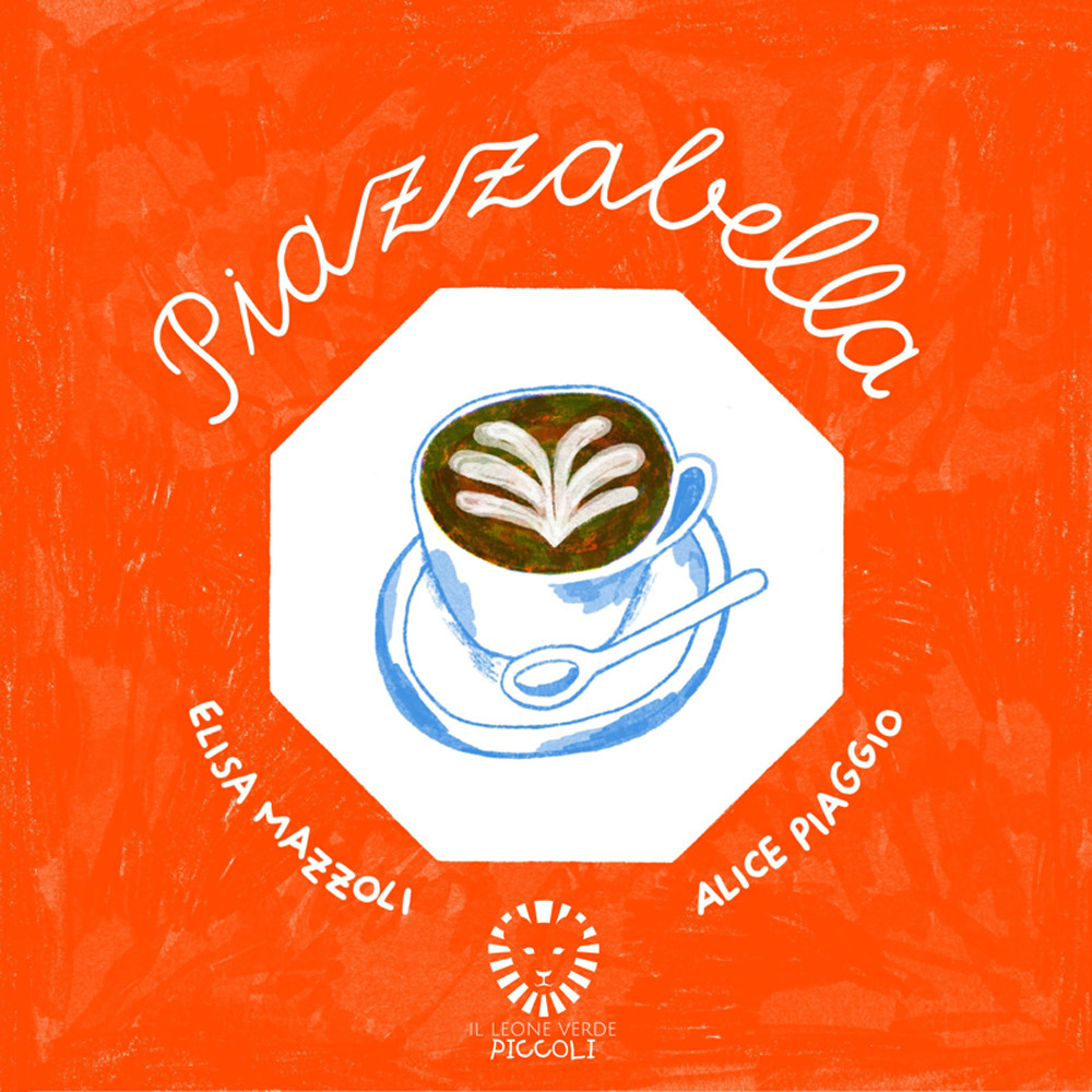 PIAZZABELLA. EDIZ. ILLUSTRATA