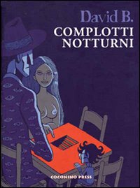 COMPLOTTI NOTTURNI