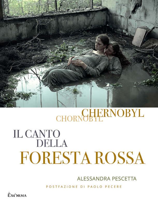 CHERNOBYL. IL CANTO DELLA FORESTA ROSSA
