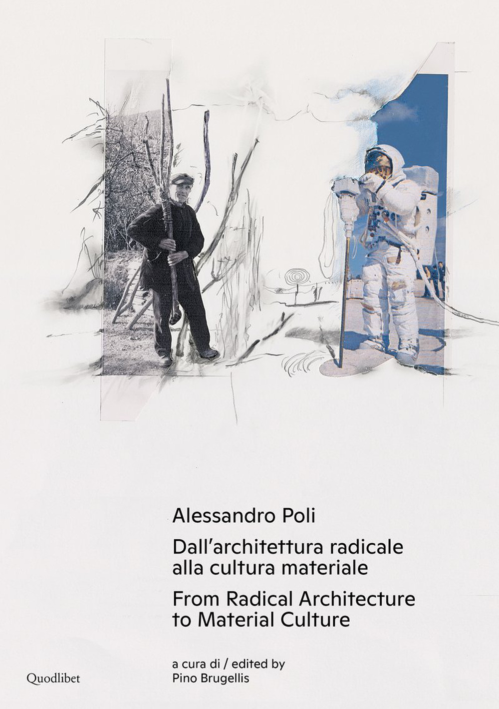 ALESSANDRO POLI. DALL'ARCHITETTURA RADICALE ALLA CULTURA MATERIALE