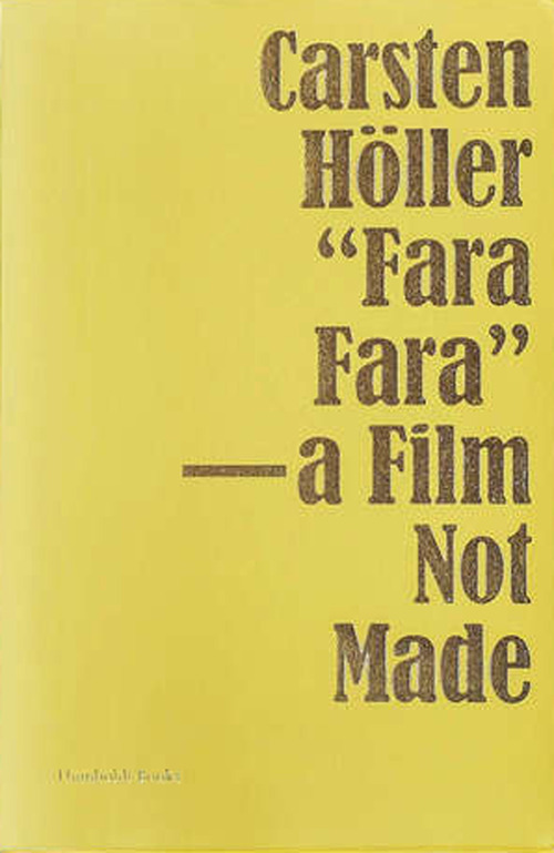 «FARA FARA» - A FILM NOT MADE. EDIZ. INGLESE E FRANCESE