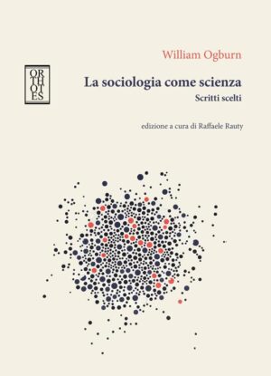 SOCIOLOGIA COME SCIENZA (LA)