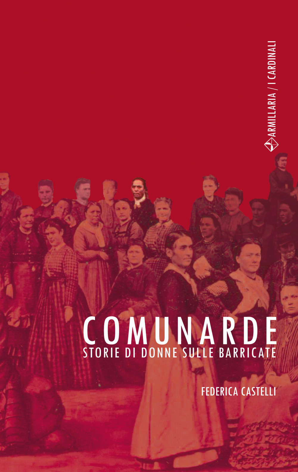 COMUNARDE. STORIE DI DONNE SULLE BARRICATE