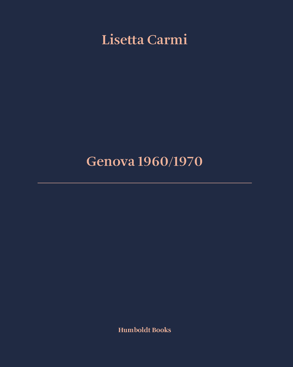 GENOVA 1960/1970. EDIZ. ITALIANA E INGLESE