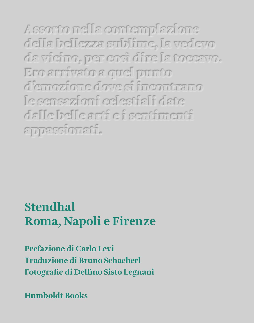 ROMA, NAPOLI E FIRENZE