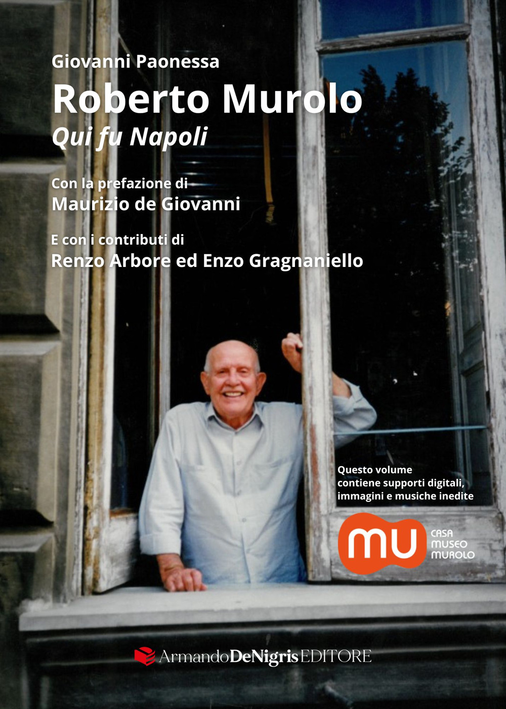 ROBERTO MUROLO. QUI FU NAPOLI. CON SUPPORTI DIGITALI