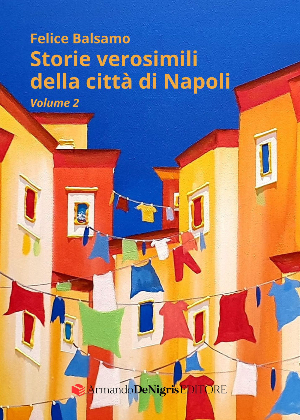STORIE VEROSIMILI DELLA CITTÀ DI NAPOLI
