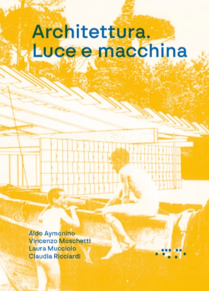 ARCHITETTURA. LUCE E MACCHINA