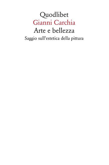 ARTE E BELLEZZA. SAGGIO SULL'ESTETICA DELLA PITTURA