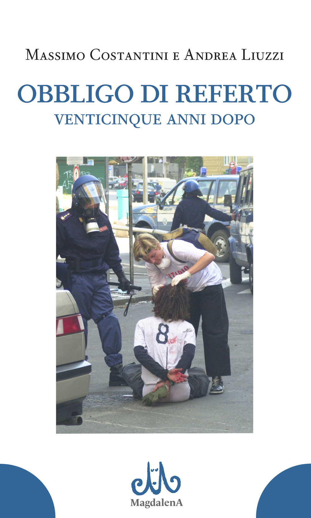OBBLIGO DI REFERTO VENTICINQUE ANNI DOPO