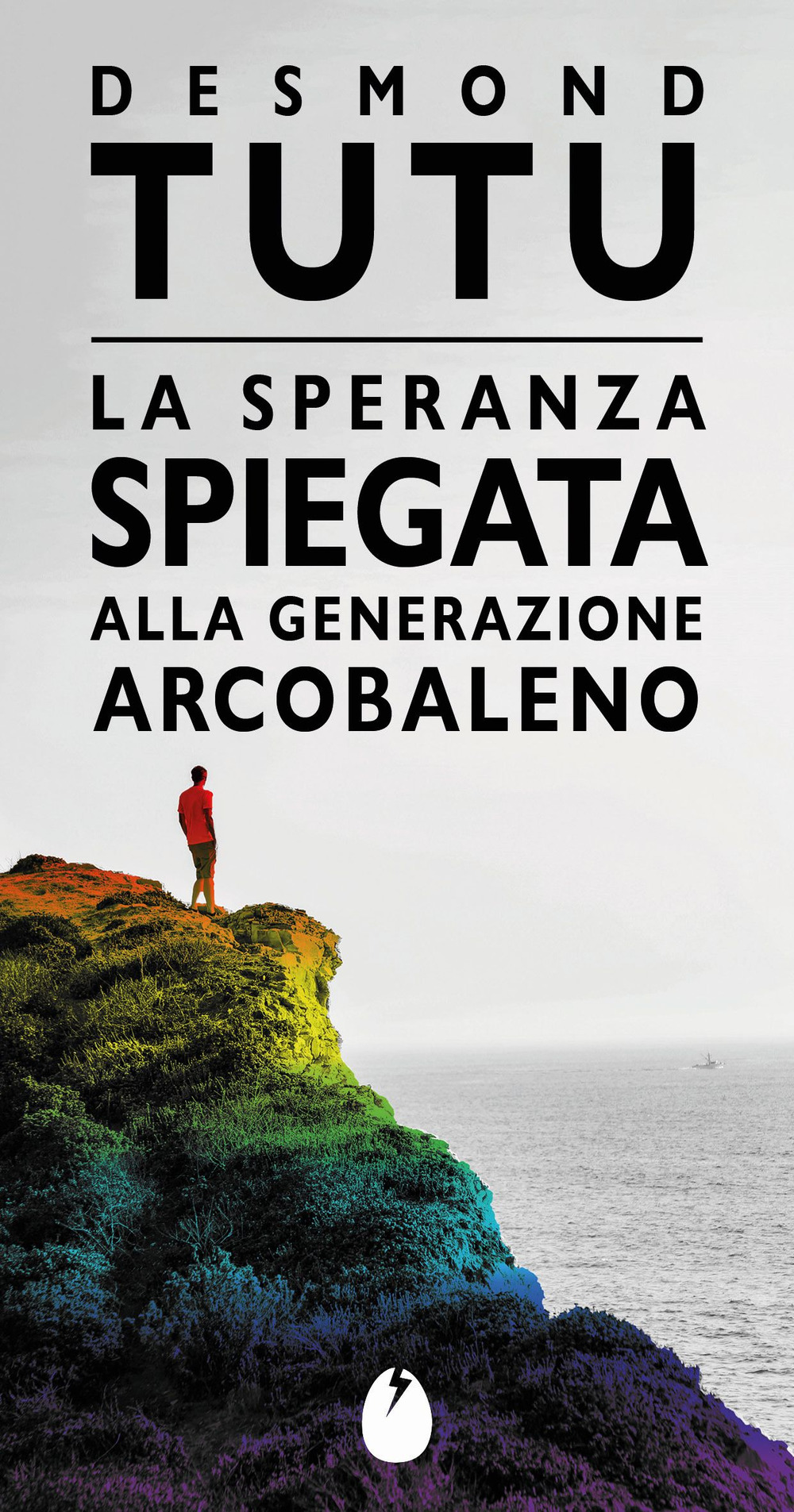 SPERANZA SPIEGATA ALLA GENERAZIONE ARCOBALENO (LA)