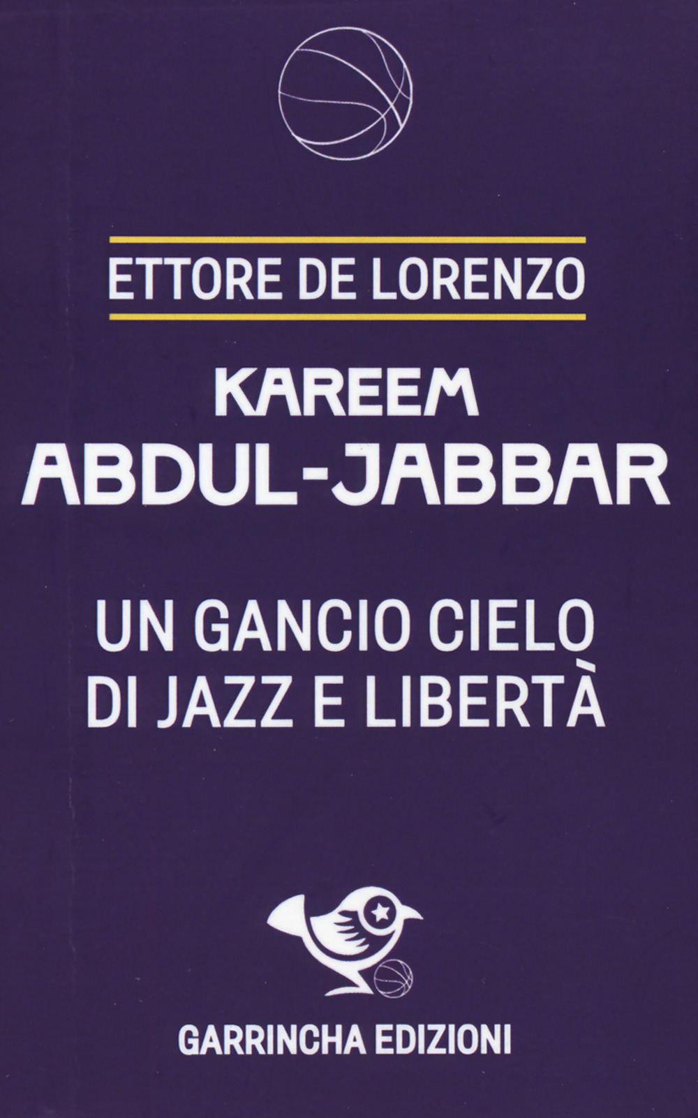 KAREEM ABDUL-JABBAR. UN GANCIO CIELO DI JAZZ E LIBERTÀ