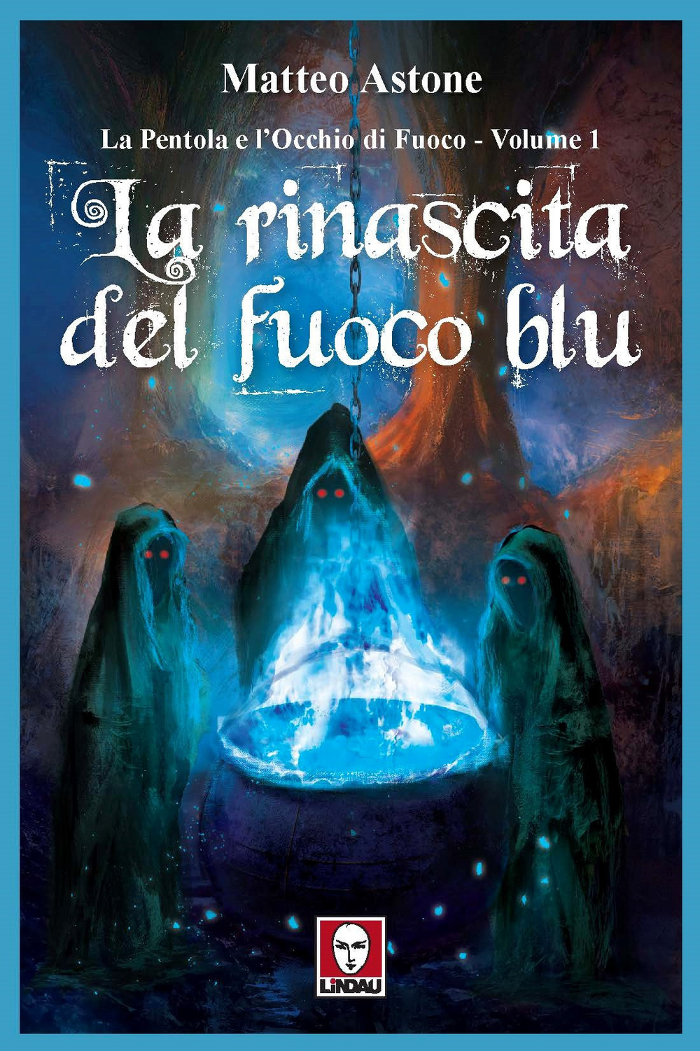 RINASCITA DEL FUOCO BLU (LA) ***