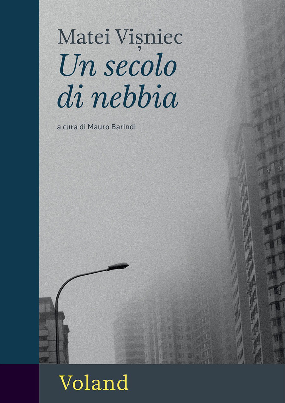 SECOLO DI NEBBIA (UN)