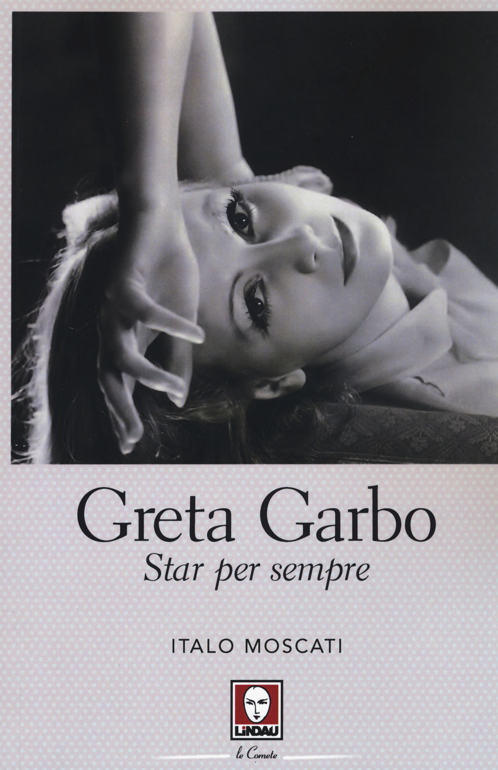 GRETA GARBO STAR PER SEMPRE ***