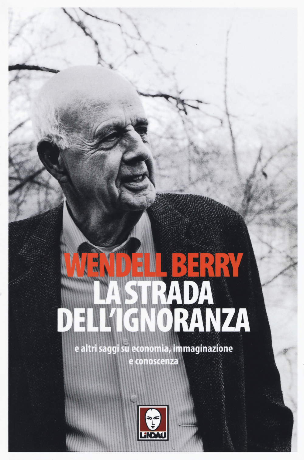 LA STRADA DELL’IGNORANZA ***