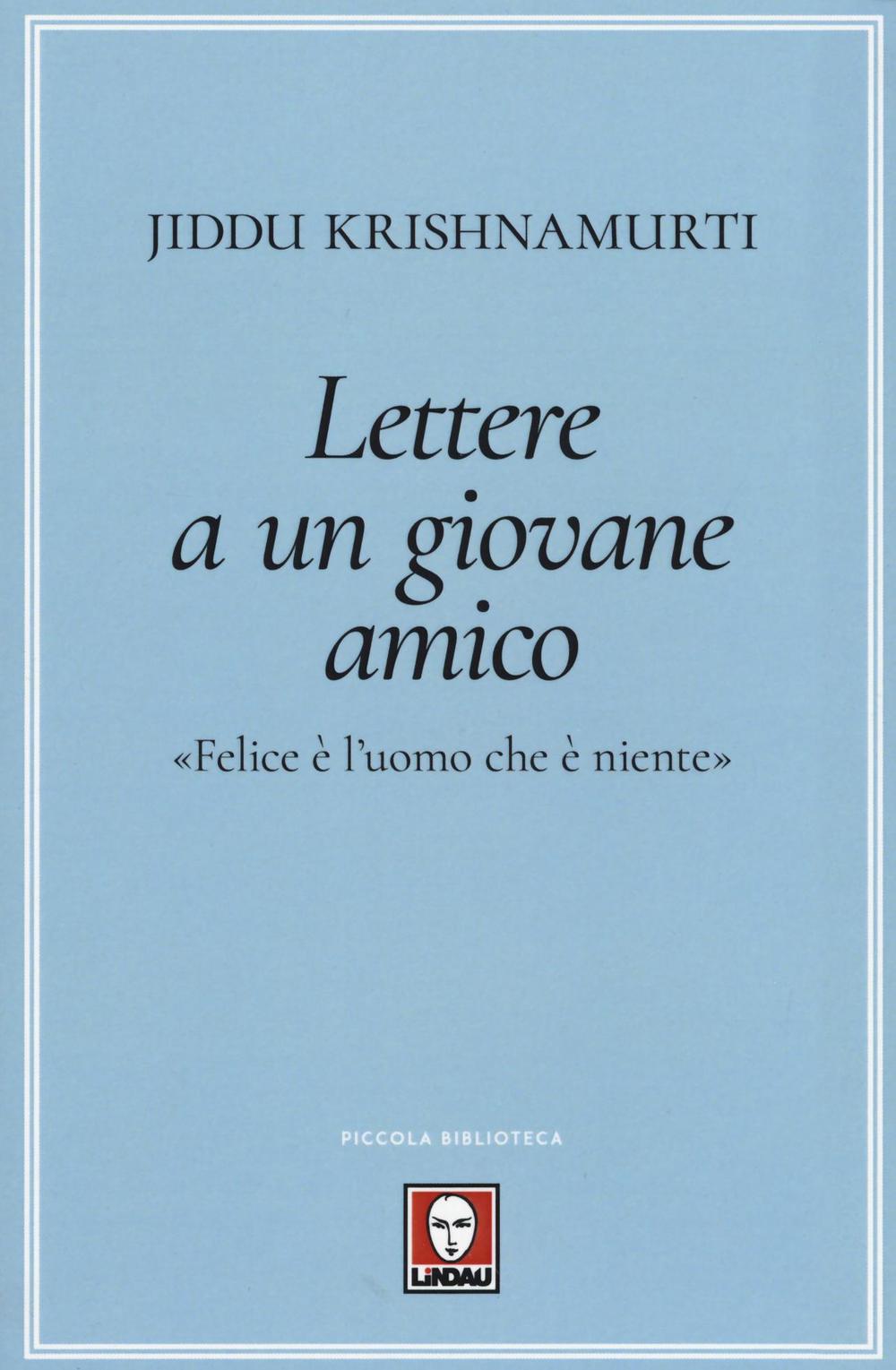 LETTERE A UN GIOVANE AMICO