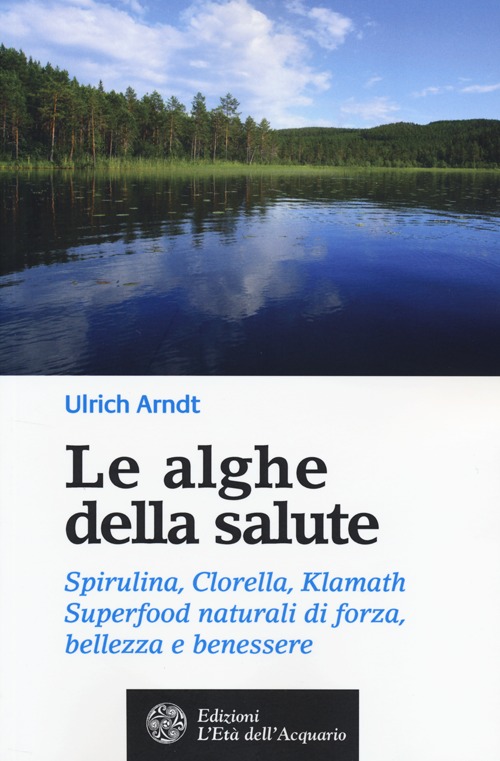 LE ALGHE DELLA SALUTE ***
