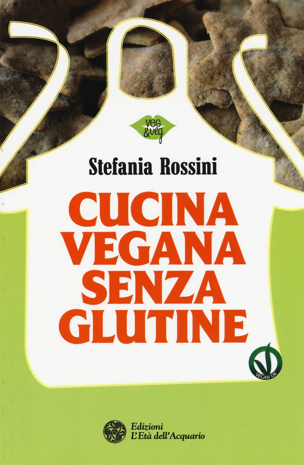 CUCINA VEGANA SENZA GLUTINE ***