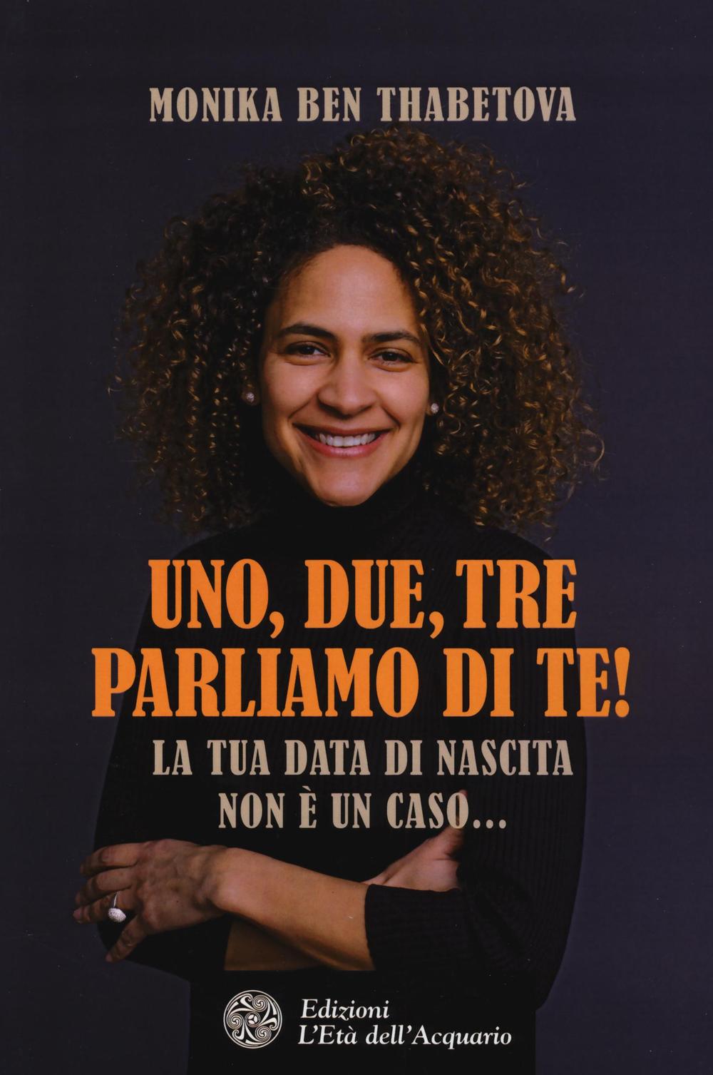 UNO, DUE, TRE PARLIAMO DI TE! ***