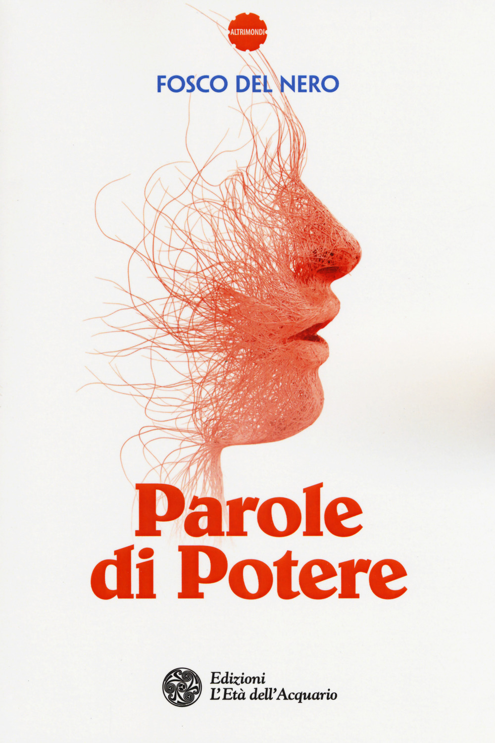 PAROLE DI POTERE ***