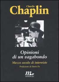 OPINIONI DI UN VAGABONDO. MEZZO SECOLO DI INTERVISTE