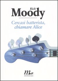 CERCASI BATTERISTA, CHIAMARE ALICE