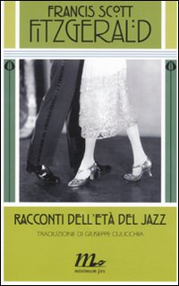 RACCONTI DELL’ETA DEL JAZZ – 1a ed.