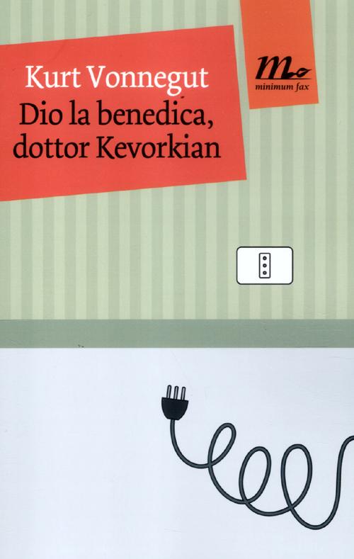 DIO LA BENEDICA , DOTTOR KEVORKIAN