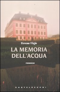 LA MEMORIA DELL’ACQUA