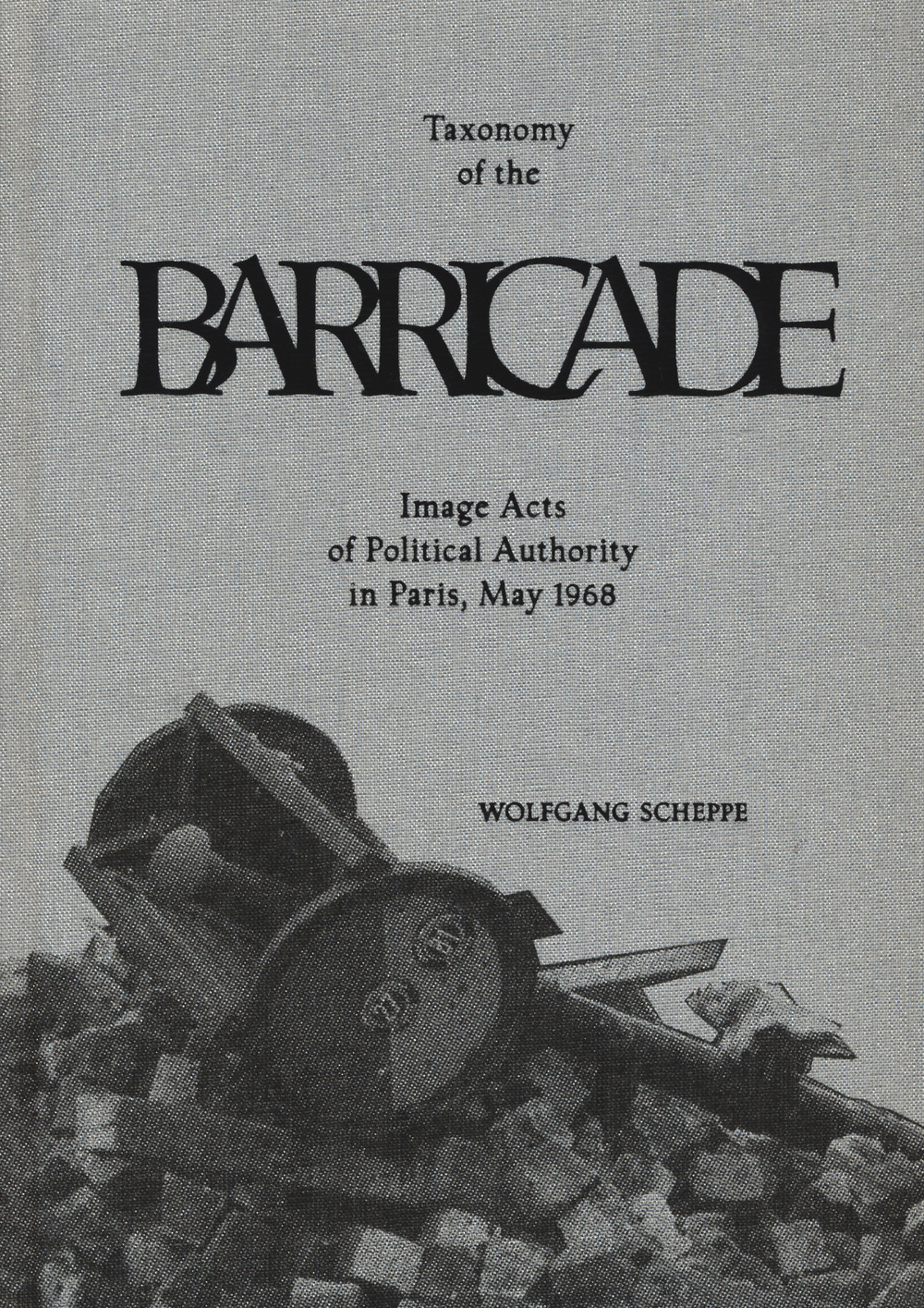 TAXONOMY OF THE BARRICADE