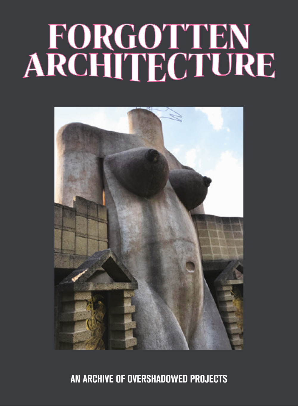 Forgotten Architecture VAR. INGLESE – Copertina grigia