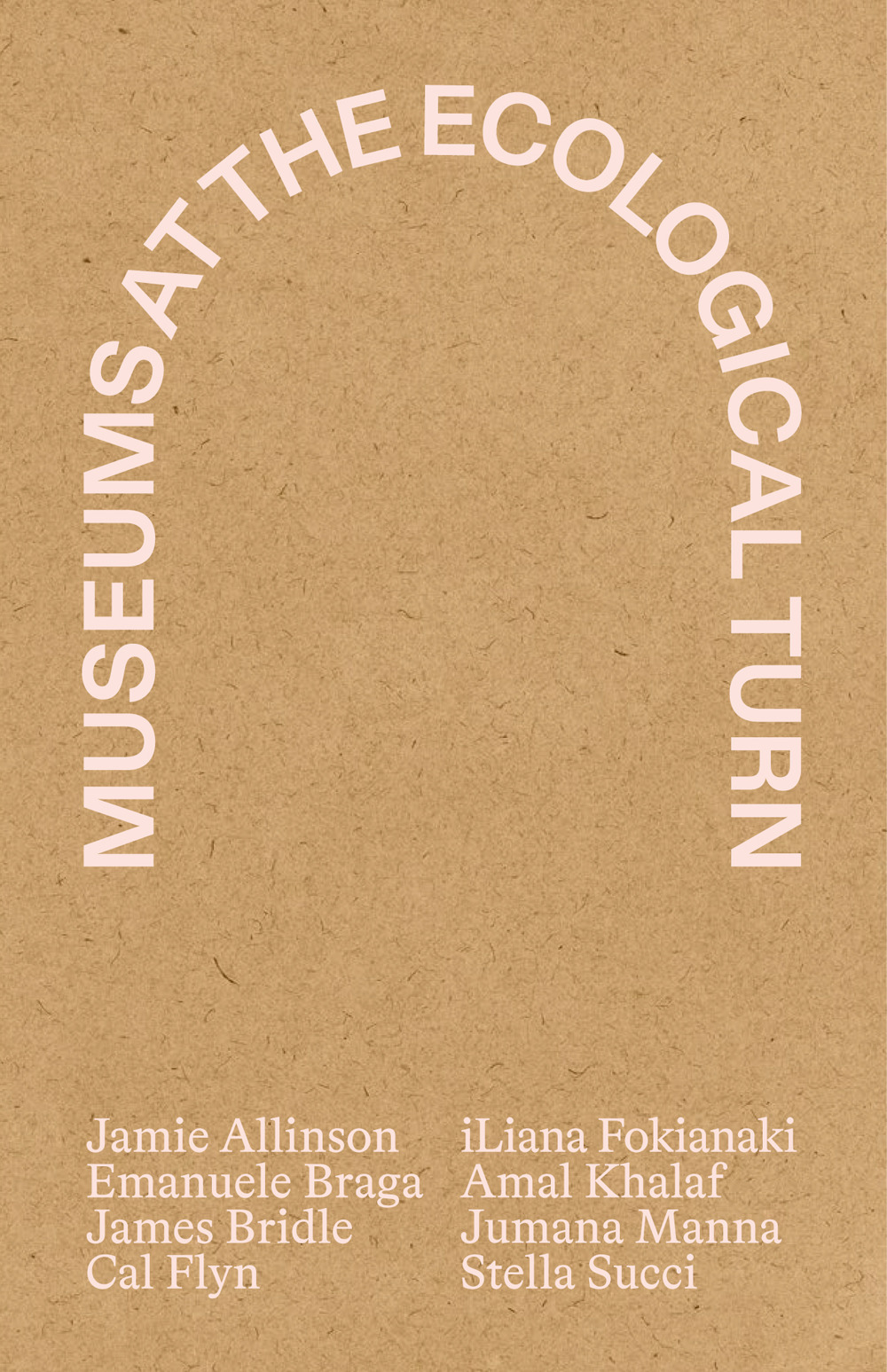 MUSEUMS AT THE ECOLOGICAL TURN