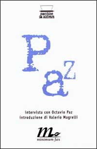 INTERVISTA CON OCTAVIO PAZ