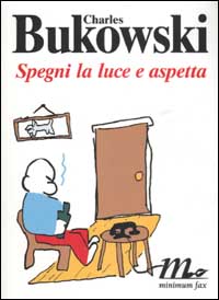 SPEGNI LA LUCE E ASPETTA