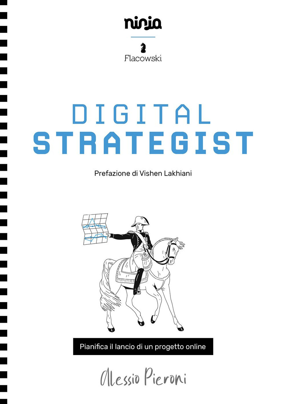 DIGITAL STRATEGIST. PIANIFICA IL LANCIO DI UN PROGETTO ONLINE